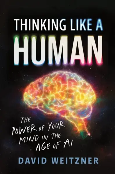 Thinking Like a Human - David Weitzner