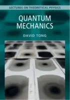 Quantum Mechanics: Volume 3 - David  Tong