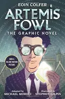 Artemis Fowl: The Graphic Novel (New) - Eoin Colfer, Michael Moreci