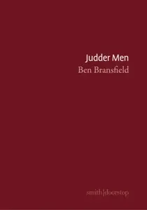 Judder Men - Ben Bransfield