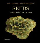 Seeds - Rob Kesseler, Wolfgang Stuppy