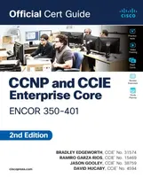 CCNP and CCIE Enterprise Core ENCOR 350-401 Official Cert Guide - David Hucaby, Brad Edgeworth, Ramiro Garza Rios, Jason Gooley