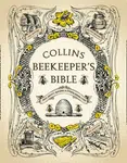 Collins Beekeeperâ€™s Bible
