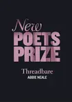 Threadbare - Abbie Neale