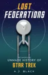 Lost Federations - A. J. Black
