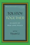 Tolstoy Together - Li Yiyun