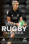 2022 Rugby Almanack - Adrian Hill, Clive Akers, Campbell Burnes