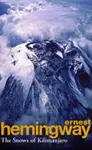 The Snows Of Kilimanjaro And Other Stories - Ernest Hemingway