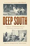 Deep South - Allison Davis, Mary R. Gardner, Burleigh B. Gardner