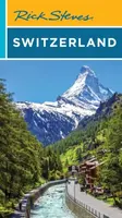 Rick Steves Switzerland (Twelth Edition) - Rick Steves