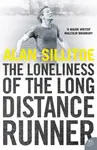 The Loneliness of the Long Distance Runner - Sillitoe Alan
