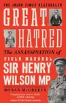 Great Hatred - Ronan McGreevy