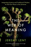 The Web of Meaning - Jeremy Lent
