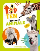 The Top Ten: Grossest Animals - Cristina Banfi