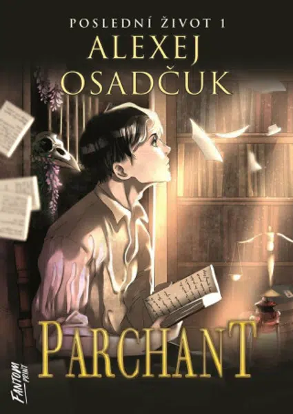 Parchant - Poslední život 1 (Defekt) - Alexej Osadčuk