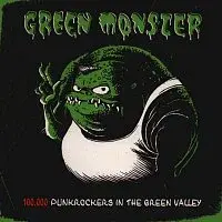 Green Monster – 100.000 Punkrockers in the Green Valley