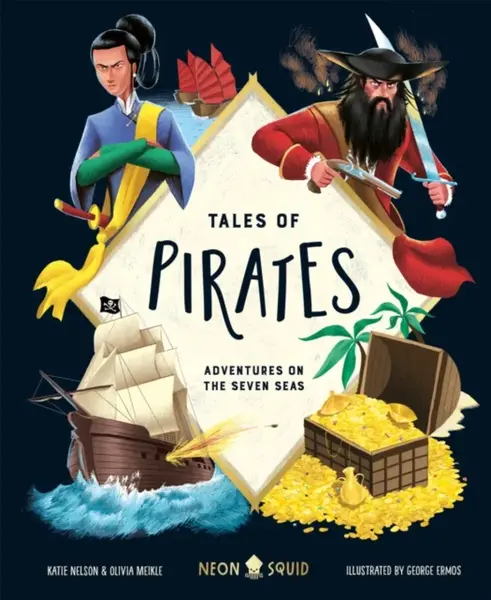 Tales of Pirates - Neon Squid, Katie Nelson, Olivia Meikle