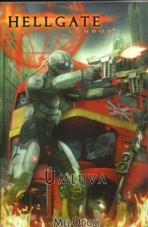 Úmluva - Hellgate London - Mel Odom
