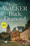 Black Diamond: The Dordogne Mysteries 3 - Martin Walker
