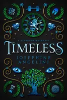 Timeless (UK) - Josephine Angelini
