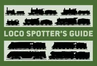 Loco Spotterâ€™s Guide - Stuart Black