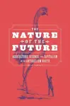 The Nature of the Future - Emily Pawley