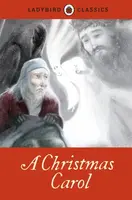 Ladybird Classics: A Christmas Carol - Charles Dickens