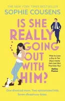 Is She Really Going Out With Him? - Sophie Cousensová