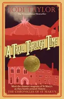 A Trail Through Time - Jodi Taylor