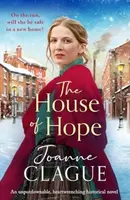 The House of Hope - Joanne Clague