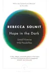 Hope In The Dark - Solnit Rebecca