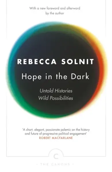 Hope In The Dark - Solnit Rebecca