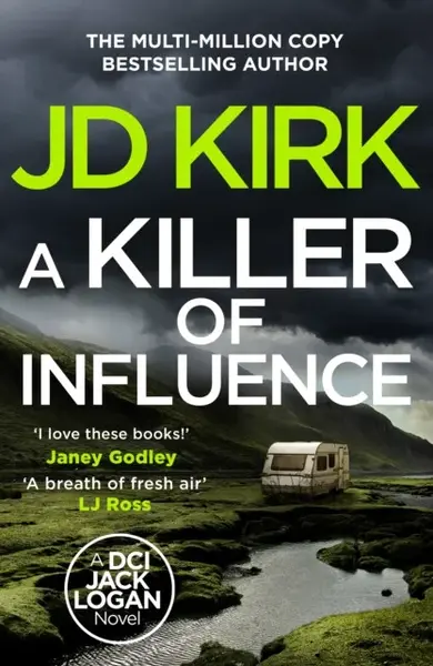 A Killer of Influence - JD Kirk