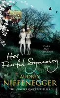 Her Fearful Symmetry - Audrey Niffeneggerová
