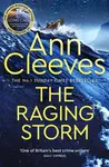 The Raging Storm - Ann Cleevesová