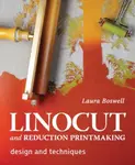 Linocut and Reduction Printmaking - Laura Boswell