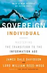 The Sovereign Individual - Davidson James Dale