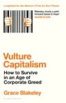 Vulture Capitalism - Grace Blakeley