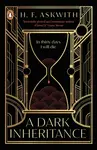 A Dark Inheritance - H. F. Askwith