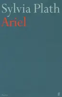 Ariel - Sylvia Plathová