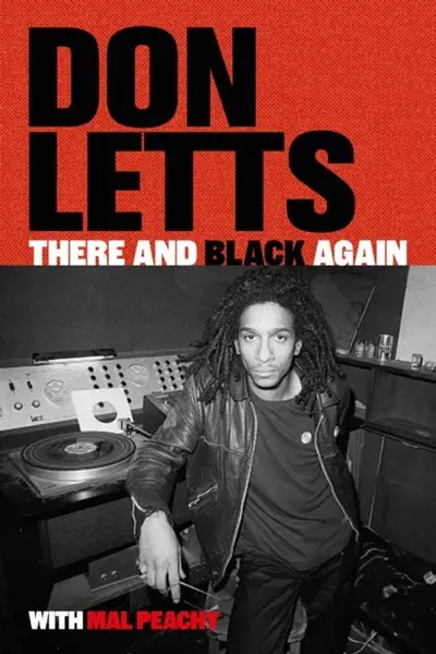 There and Black Again - Don Letts