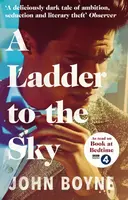 A Ladder to the Sky - John Boyne