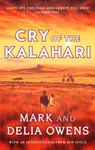 Cry of the Kalahari - Delia Owensová, Mark Owens