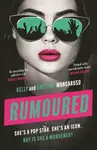 Rumoured - Kelly Mancaruso, Kristina Mancaruso