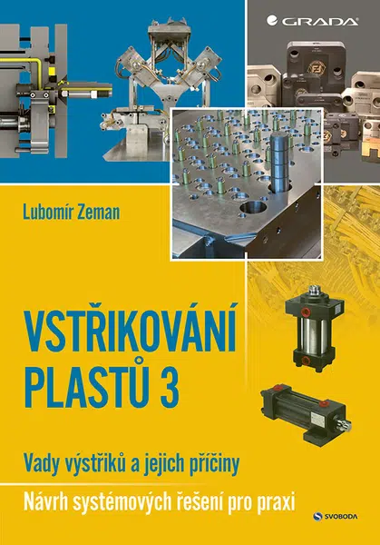 Vstřikování plastů 3, Zeman Lubomír