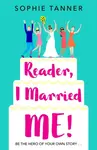 Reader I Married Me - Sophie Tanner