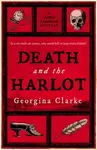 Death and the Harlot - Georgina Clarke