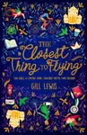 The Closest Thing to Flying - Gill Lewisová
