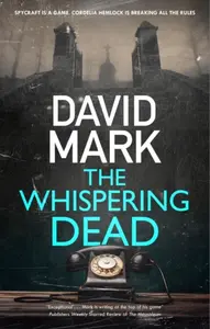 The Whispering Dead - David Mark