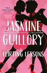 Flirting Lessons - Jasmine Guillory